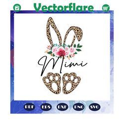 mimi svg, easters bunny svg, bunny ears and feet svg, easters day, bunny svg, easter gift, files for silhouette, files f