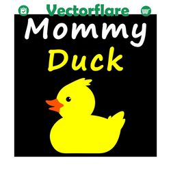 Mommy Duck Rubber Duck Svg, Mother Day Svg, Mother Svg, Duck Svg, Happy Mother Day, Duck Mom Svg, Mom Svg, Mom Life Svg,