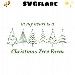 my heart is a christmas tree farm svg