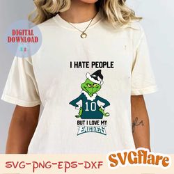 funny grinch i hate people but i love my eagles svg