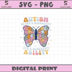 its not a disability its a different ability butterfly svg