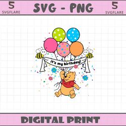 its my birthday winnie the pooh svg