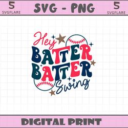 hey batter batter swing baseball mom svg