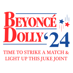 beyonce dolly 24 time to strike a match svg