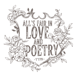 alls fair in love and poetry floral crest svg