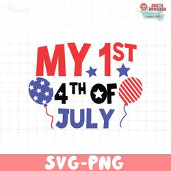 My 1st 4th Of July SVG PNG, 4th of July SVG Bundle