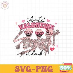 anti valentine club funny skeleton svg