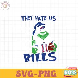 grinch they hate us because they aint us bills svg