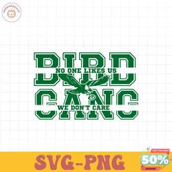 bird gang no one likes us we dont care svg