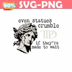 even statues crumble ttpd album svg