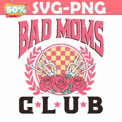 bad mom club floral skeleton hand svg