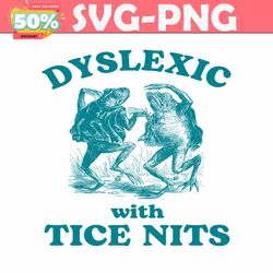 retro dyslexic with tice frog meme svg