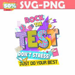 rock the test dont stress just do your best png file