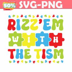 rizz em with the tism puzzle pieces svg