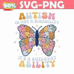 its not a disability its a different ability butterfly svg