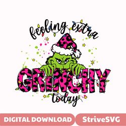 pink grinch feeling extra grinchy today svg cricut files