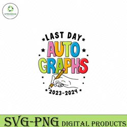 last day autographs schools out summer vacation svg