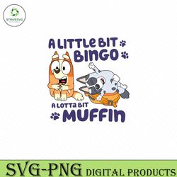 funny a little bit bingo a lotta bit muffin png