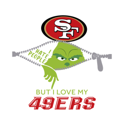 -grinch i hate people but i love my 49ers svg