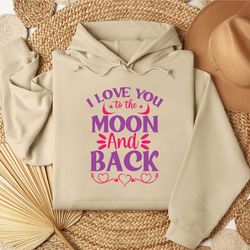 i love you to the moon and back svg