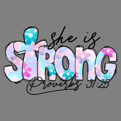 she is strong proverbs christian quote png