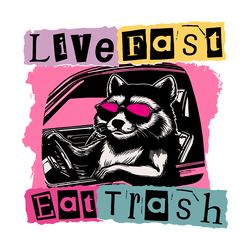 live fast eat trash unny trash panda svg