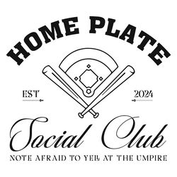 home plate social club not afraid to yell at the umpire svg