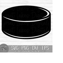 hockey puck - instant digital download - svg, png, dxf, and eps files included!