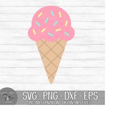 ice cream - instant digital download - svg, png, dxf, and eps files included! summer, ice cream cone