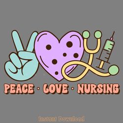 peace love nursing - nurse sublimation digital download files
