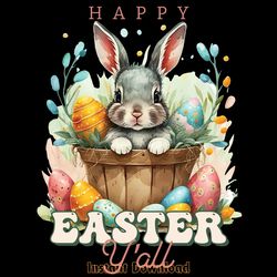 happy easter y'all png sublimation digital download files