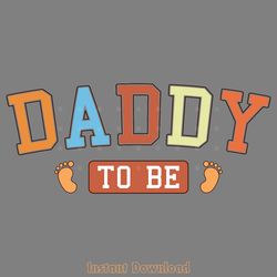 daddy to be - father's day sublimation digital download files