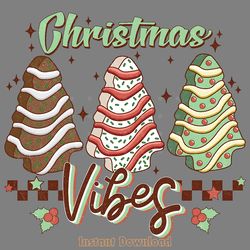 christmas vibes png, sublimation design download, christmas tree cake png