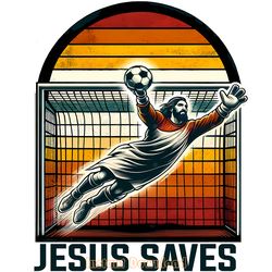 retro jesus saves soccer goal png digital download files