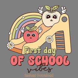 first day of school vibes sublimation digital download files