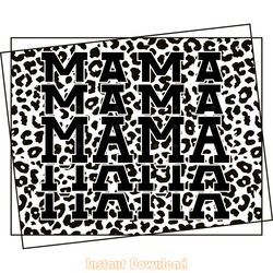 mama leopard frame svg digital download files