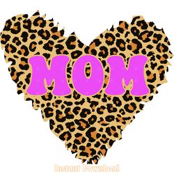 mom heart leopard svg digital download files