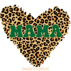 mama heart leopard svg digital download files