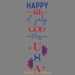 happy 4th of july god bless usa svg digital download files