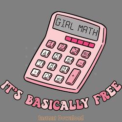 girl math it's basically free svg cricut