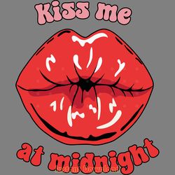 kiss me at midnight svg cut file digital download files