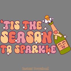 'tis the season to sparkle svg cut file digital download files