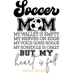 soccer mom my wallet is empty svg digital download files