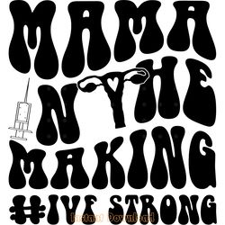 mama in the making ivf strong svg digital download files