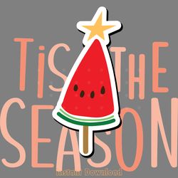 tis the season christmas in july svg digital download files