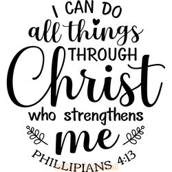 i can do all things through christ svg digital download files