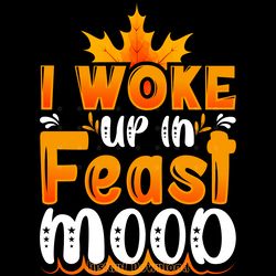wake up feast mood t-shirt design vector