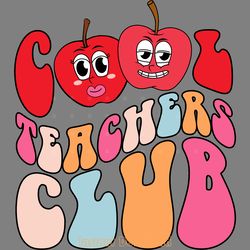 cool teachers club svg cut file png digital download files