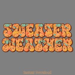 sweater weather png sublimation digital download files