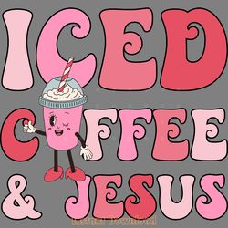 iced coffee and jesus png sublimation digital download files